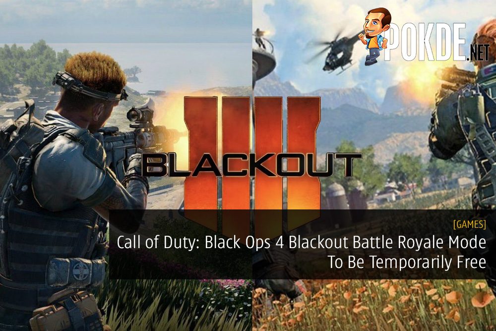 Call of Duty: Black Ops 4 Blackout Battle Royale Mode To Be Temporarily Free