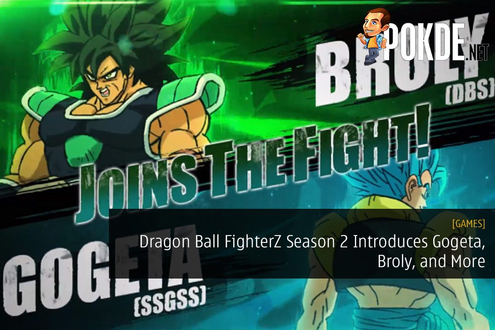 Dragon Ball FighterZ Season 2 Introduces Gogeta, Broly, and More