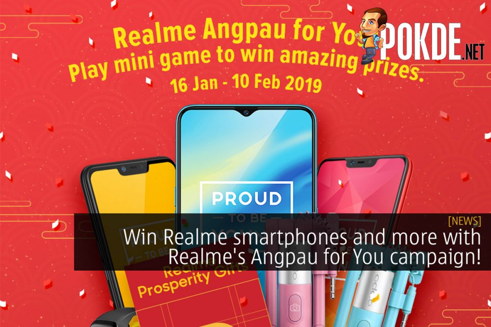 Win Realme smartphones and more with Realme's Angpau for You campaign! 26