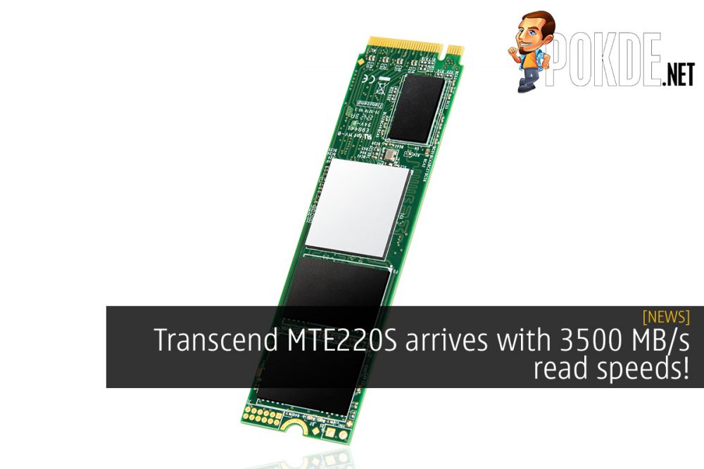 Transcend MTE220S arrives with 3500 MB/s read speeds! 20