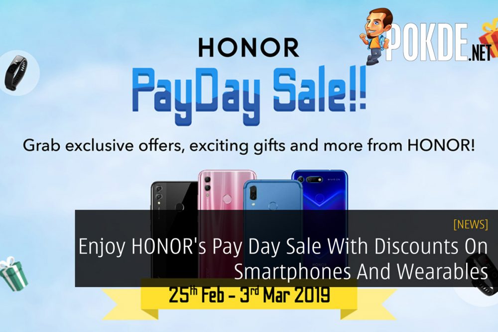 Enjoy HONOR's Pay Day Sale With Discounts On Smartphones And Wearables 22