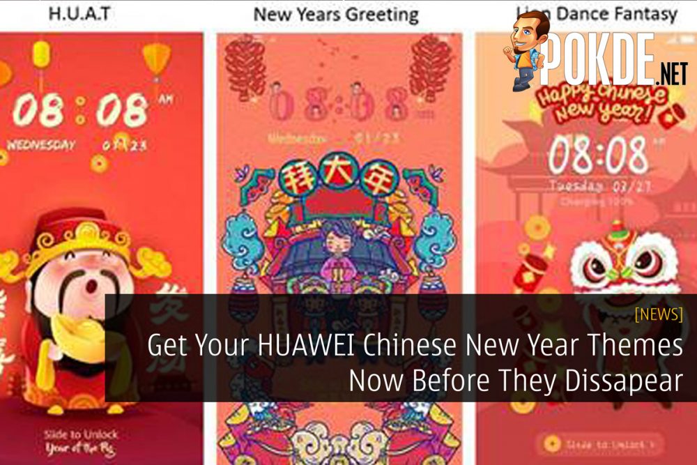 Get Your HUAWEI Chinese New Year Themes Now Before They Dissapear 25