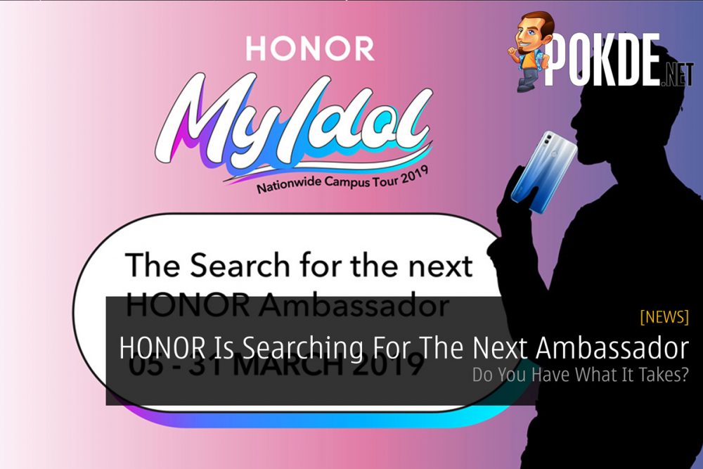HONOR Is Searching For The Next Ambassador — Do You Have What It Takes? 22