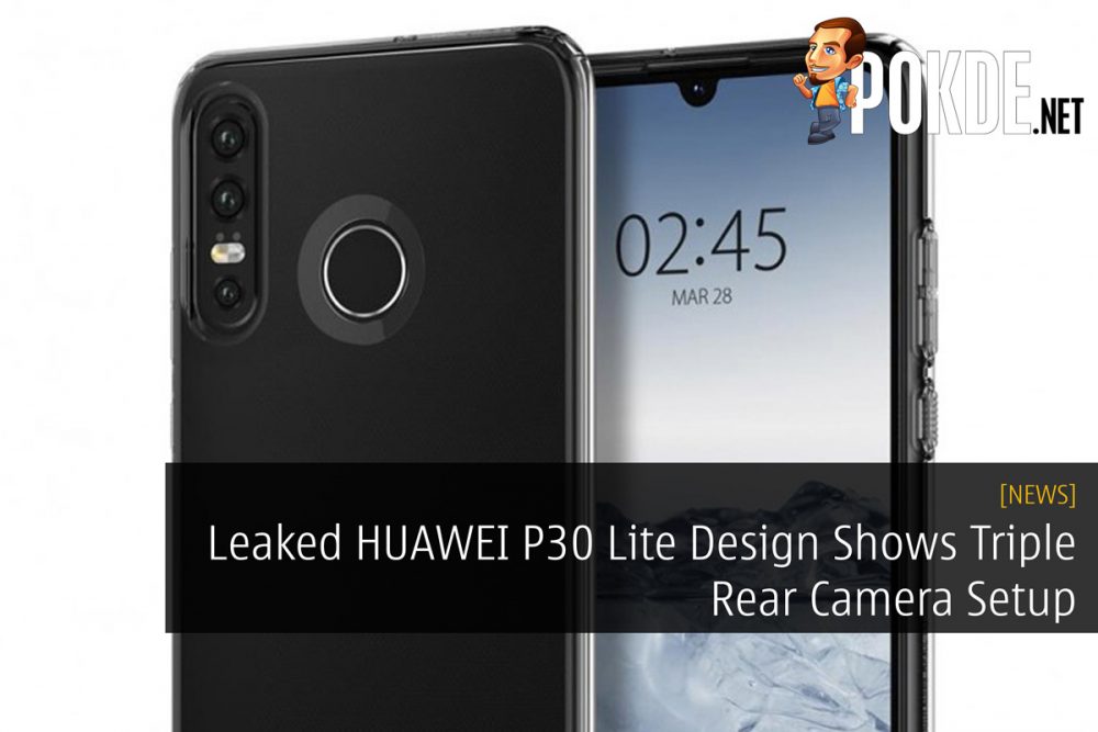 Leaked HUAWEI P30 Lite Design Shows Triple Rear Camera Setup 30