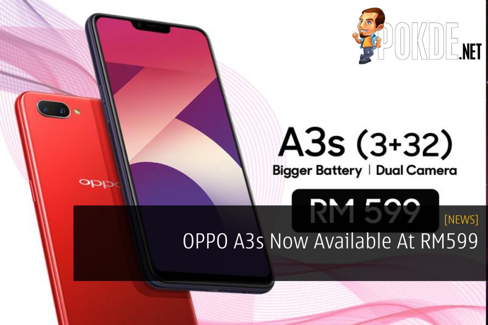 OPPO A3s Now Available At RM599 31