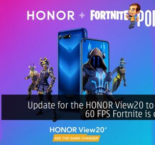 Update for the HONOR View20 to enable 60 FPS Fortnite is coming 27