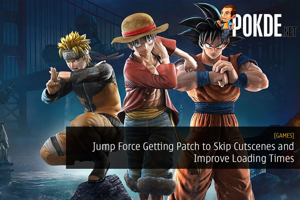 Jump Force Getting Patch to Skip Cutscenes and Improve Loading Times