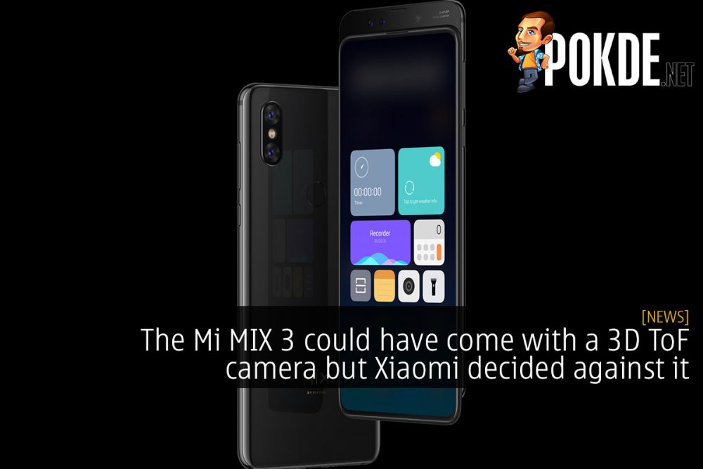 The Mi MIX 3 could have come with a 3D ToF camera but Xiaomi decided against it 24