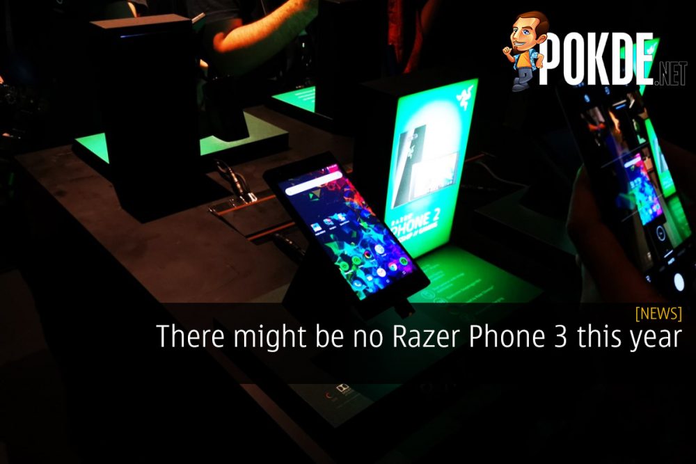 There might be no Razer Phone 3 this year 28