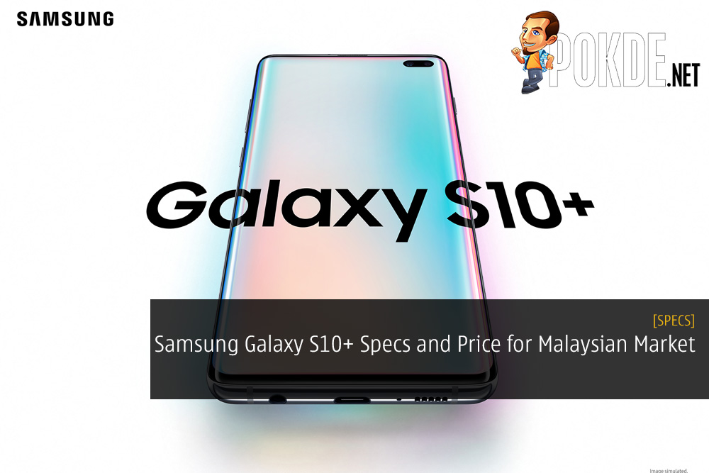 Samsung Galaxy S10+ Specifications for Malaysian Market