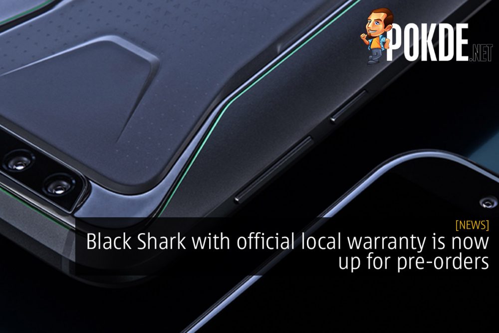 Black Shark with official local warranty is now up for pre-orders 25