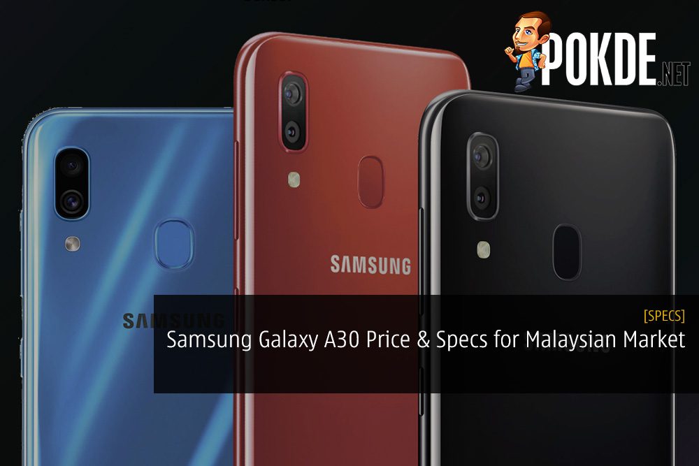 Samsung Galaxy A30 Specifications and Price for Malaysian Market 27