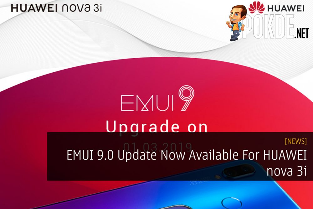 EMUI 9.0 Update Now Available For HUAWEI nova 3i 20