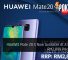 HUAWEI Mate 20 X Now Available At A Lower RM2,899 Price Tag! 33