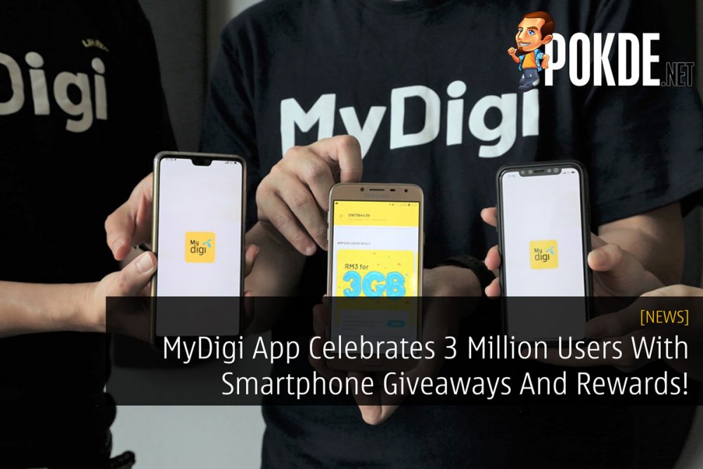MyDigi App Celebrates 3 Million Users With Smartphone Giveaways And Rewards! 24