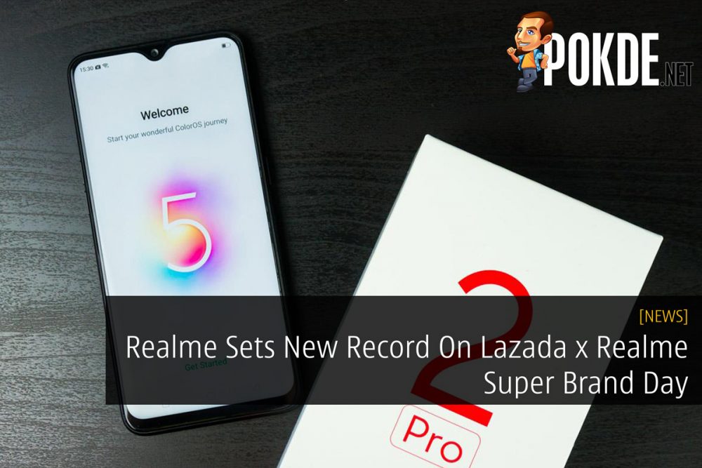 Realme Sets New Record On Lazada x Realme Super Brand Day 28