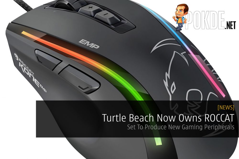 Turtle Beach Now Owns ROCCAT — Set To Produce New Gaming Peripherals 26