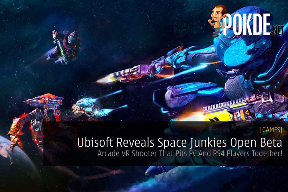 Ubisoft Reveals Space Junkies Open Beta — Arcade VR Shooter That Pits PC And PS4 Players Together 26