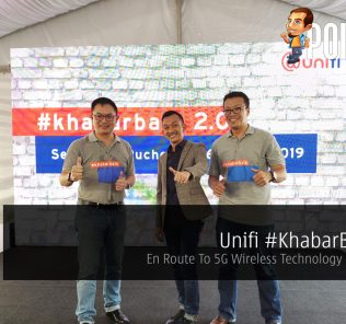 Unifi #KhabarBaik 2.0 — En Route To 5G Wireless Technology In Malaysia 22