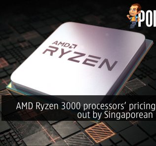 AMD Ryzen 3000 processors leaked out by Singaporean retailer 41