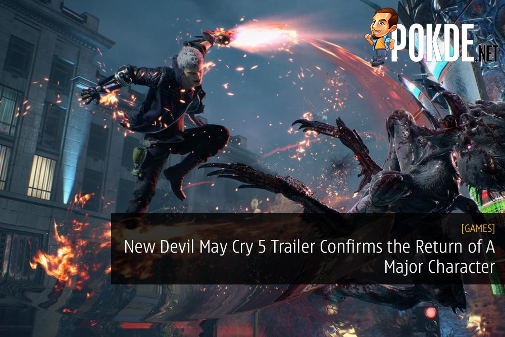 New Devil May Cry 5 Trailer Confirms the Return of A Major Character