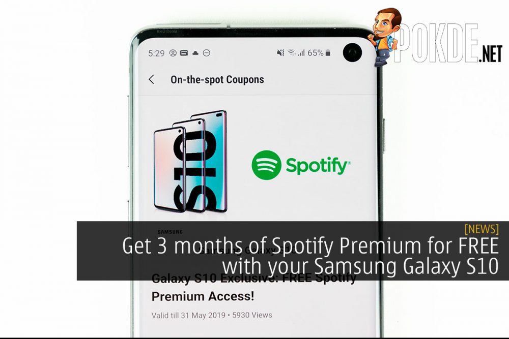 Get 3 months of Spotify Premium for FREE with your Samsung Galaxy S10 22