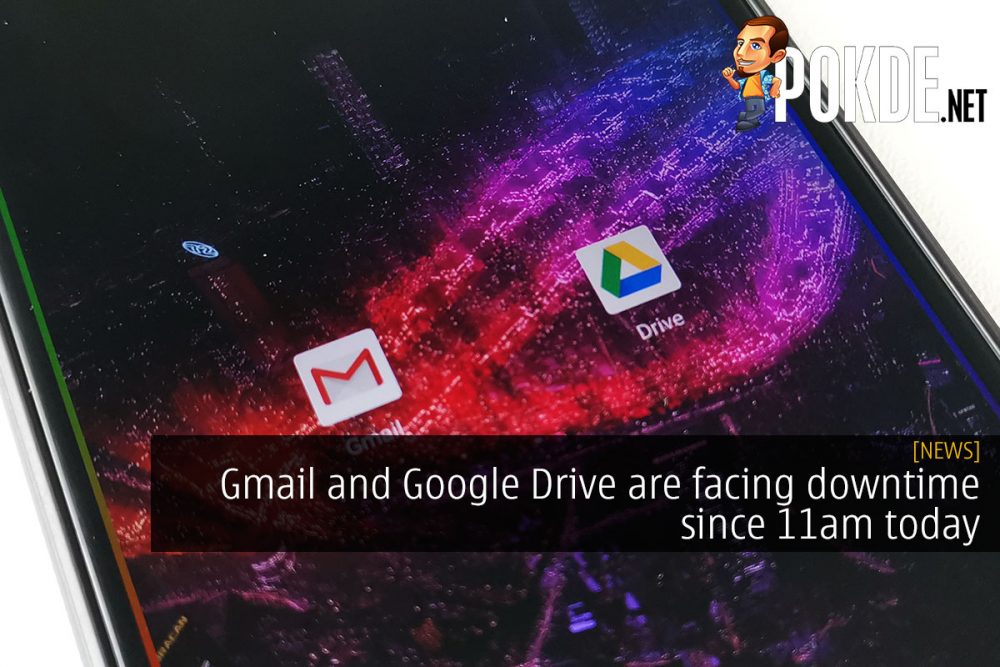 Gmail and Google Drive are facing downtime since 11am today 26