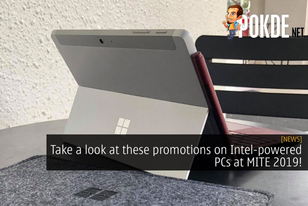Take a look at these promotions on Intel®-powered PCs at MITE 2019! 32