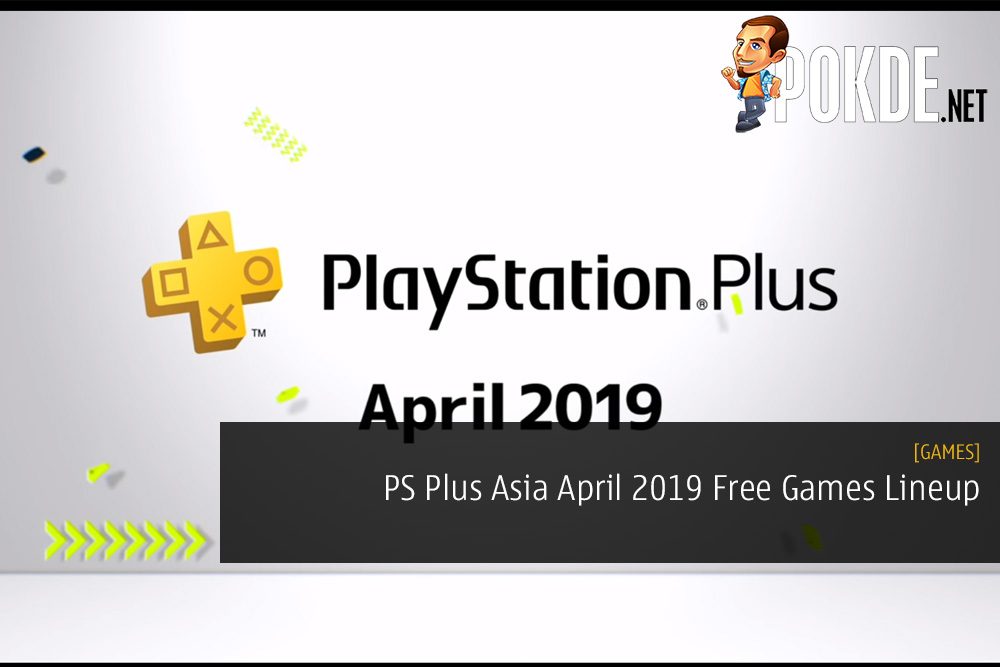 PS Plus Asia April 2019 Free Games Lineup