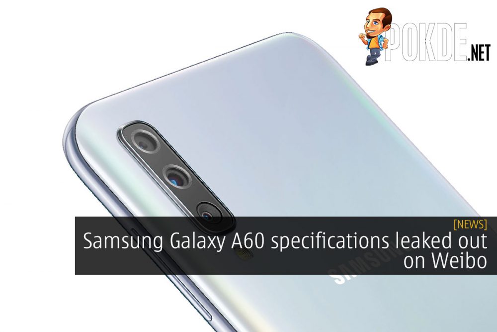 Samsung Galaxy A60 specifications leaked out on Weibo 26