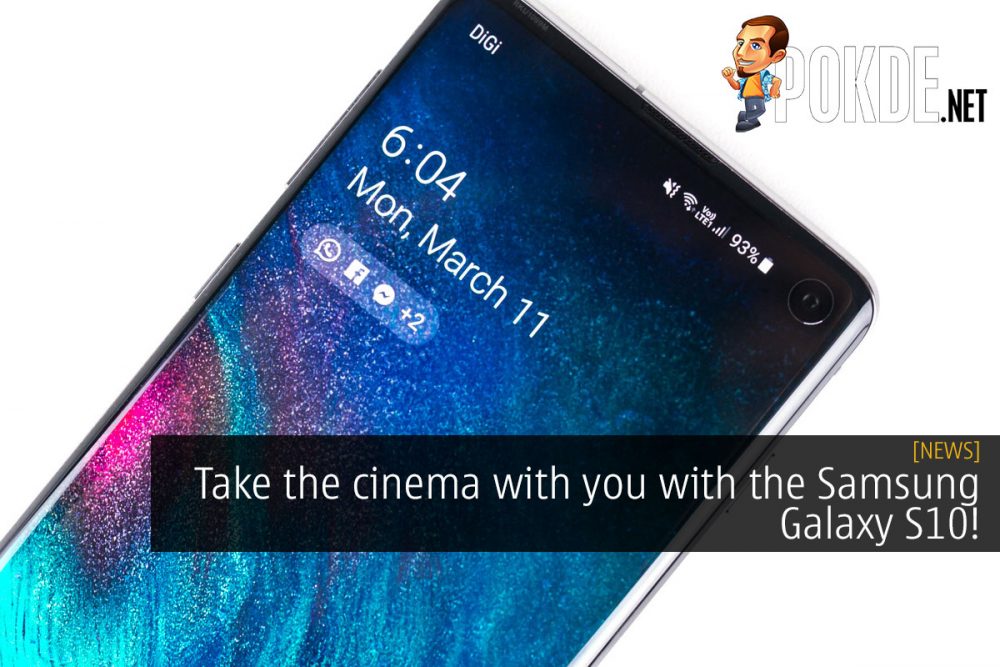 Take the cinema with you with the Samsung Galaxy S10! 24