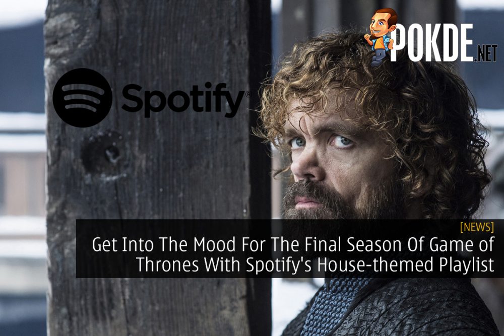 Get Into The Mood For The Final Season Of Game of Thrones With Spotify's House-themed Playlist 31