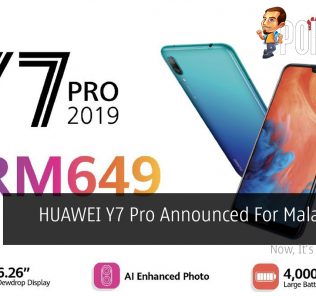 HUAWEI Y7 Pro Announced For Malaysia At RM649 26