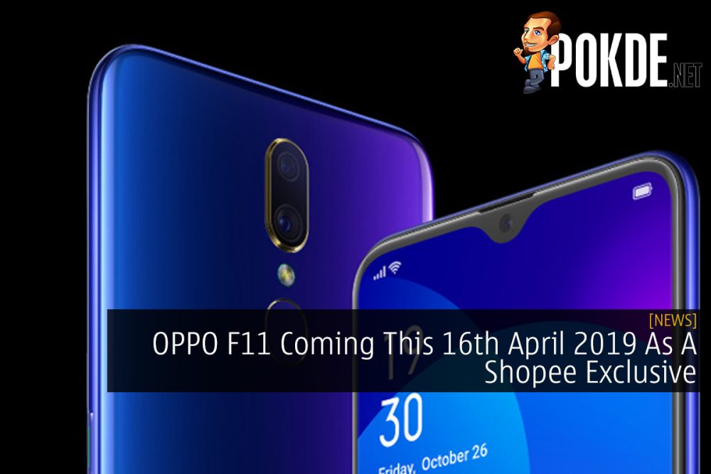 OPPO F11 Coming This 16th April 2019 As A Shopee Exclusive 26