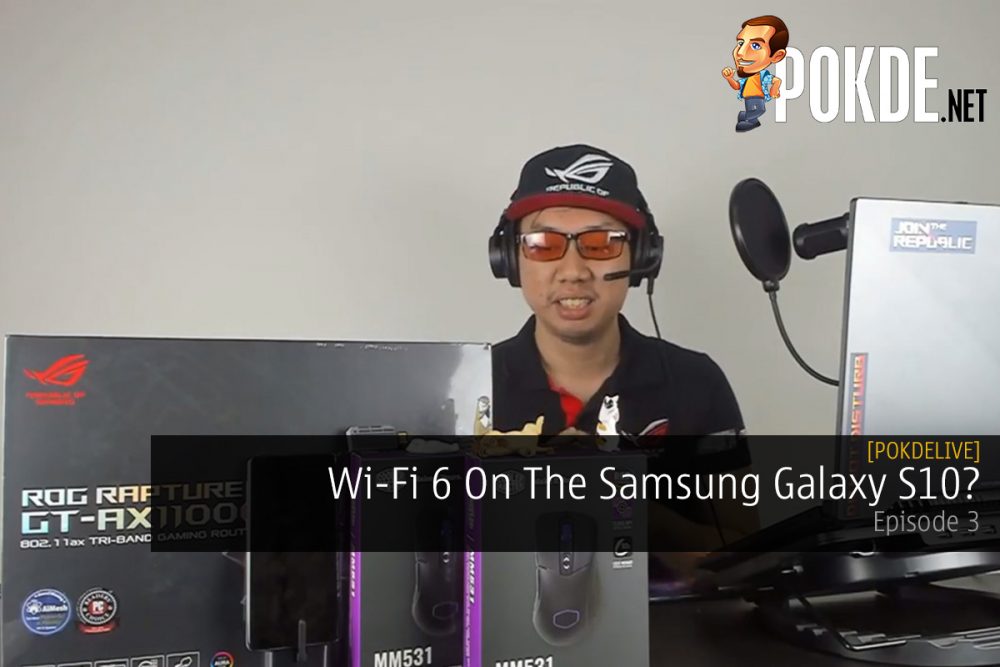PokdeLIVE Episode 3 - WiFi 6 on the Samsung Galaxy S10? 26
