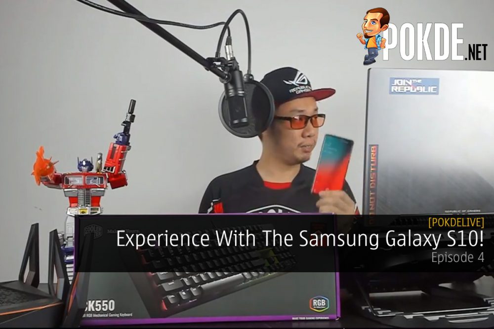 PokdeLIVE Episode 4 - Our Experience with the Samsung Galaxy S10! 27