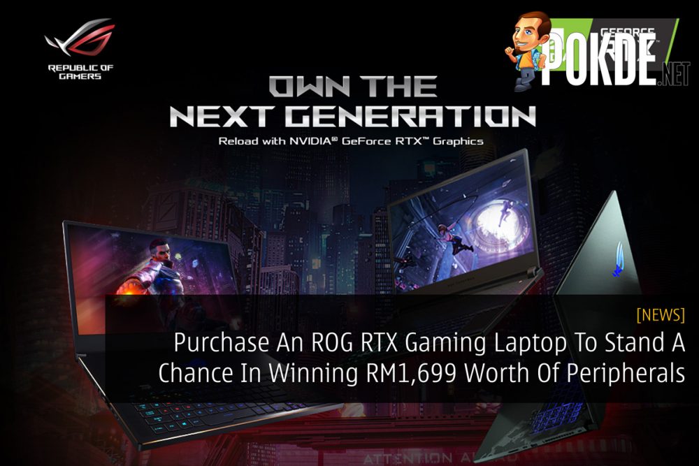 Purchase An ROG RTX Gaming Laptop To Stand A Chance In Winning RM1,699 Worth Of Peripherals 27