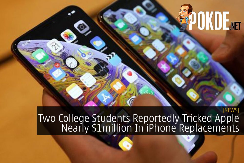 Two College Students Reportedly Tricked Apple Nearly $1million In iPhone Replacements 24