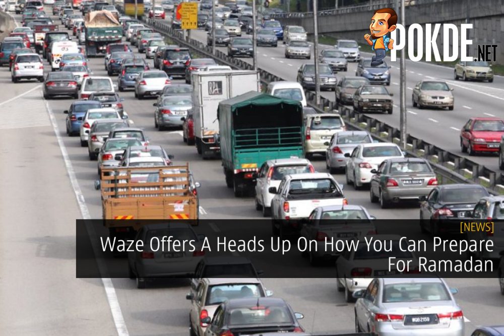 Waze Offers A Heads Up On How You Can Prepare For Ramadan 20
