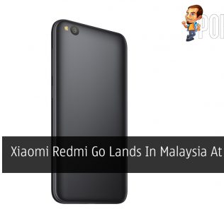 Xiaomi Redmi Go Lands In Malaysia At RM299 35