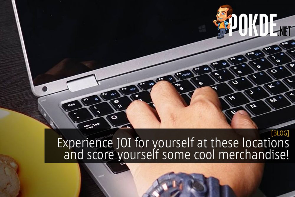 Experience JOI for yourself at these locations and score yourself some cool merchandise! 22