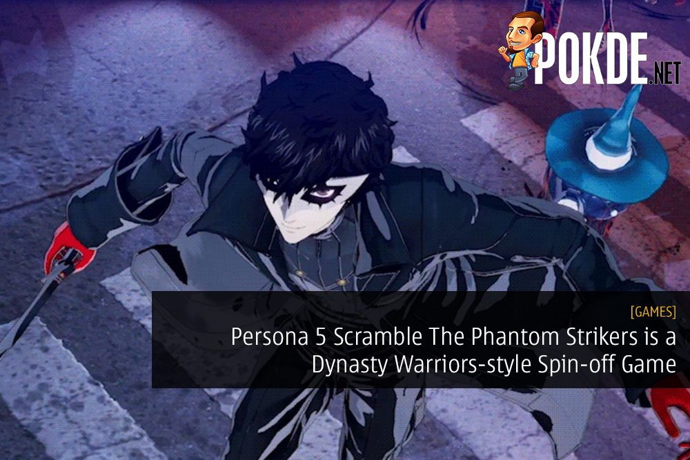 Persona 5 Scramble The Phantom Strikers is a Dynasty Warriors-style Spin-off Game