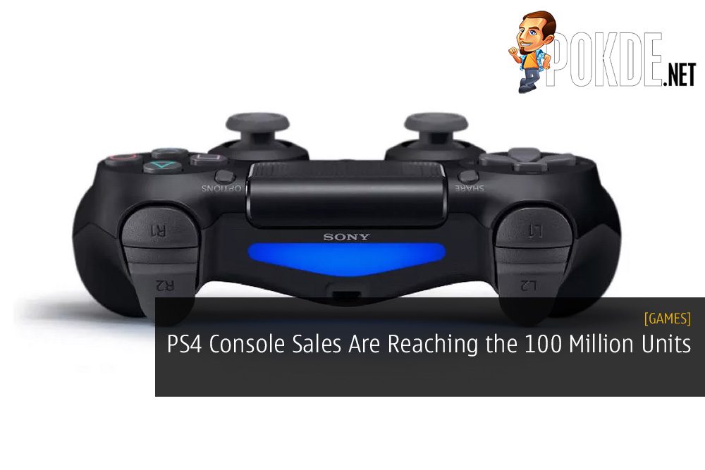 PlayStation 4 Console Sales Are Reaching the 100 Million Unit Milestone