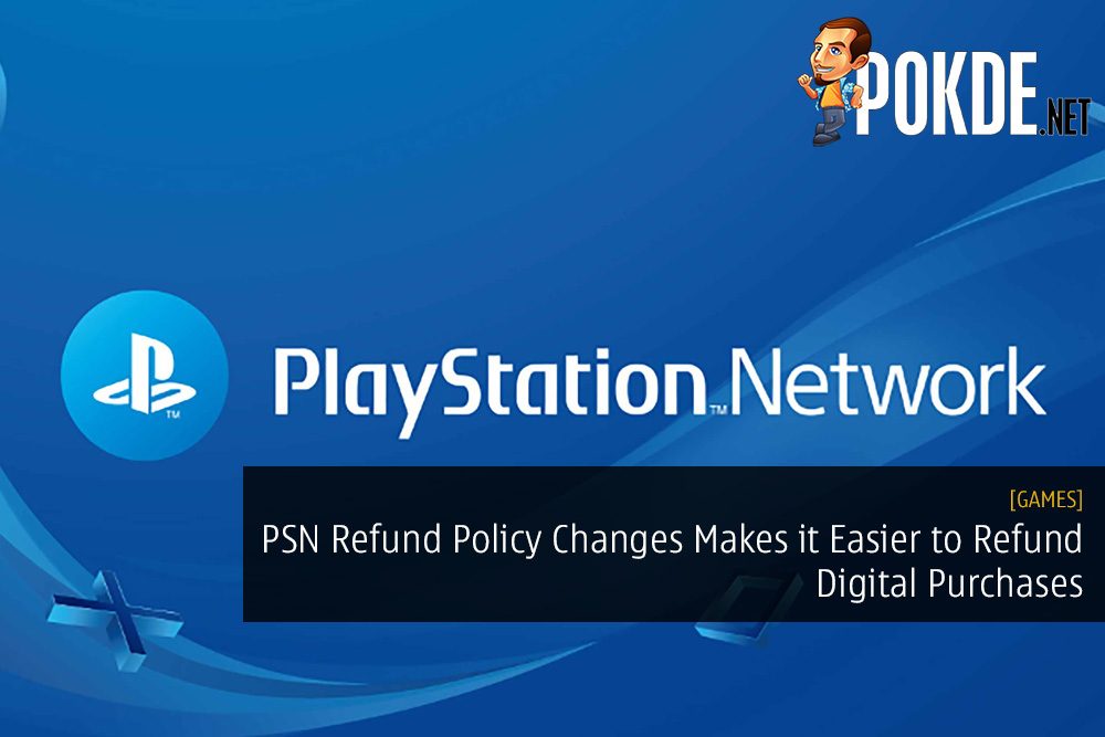 PlayStation Network Refund Policy Changes Makes it Easier to Refund Digital Purchases