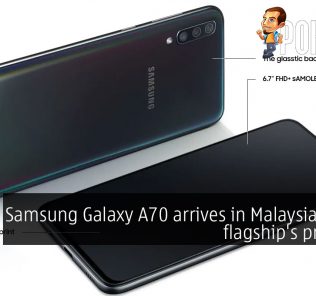 Samsung Galaxy A70 arrives in Malaysia with a flagship's price tag 23