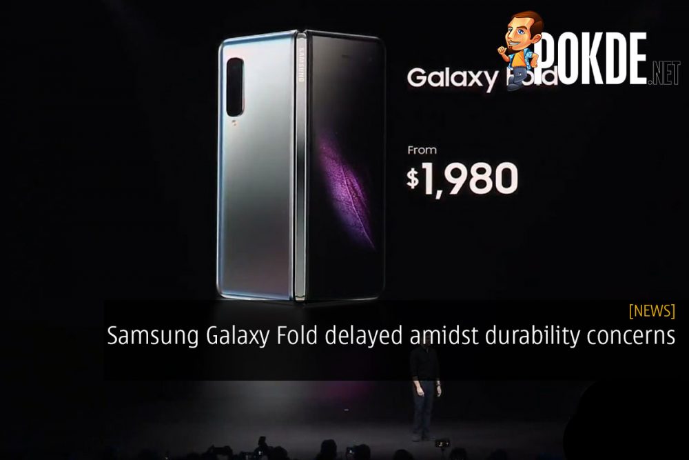 Samsung Galaxy Fold delayed amidst durability concerns 23