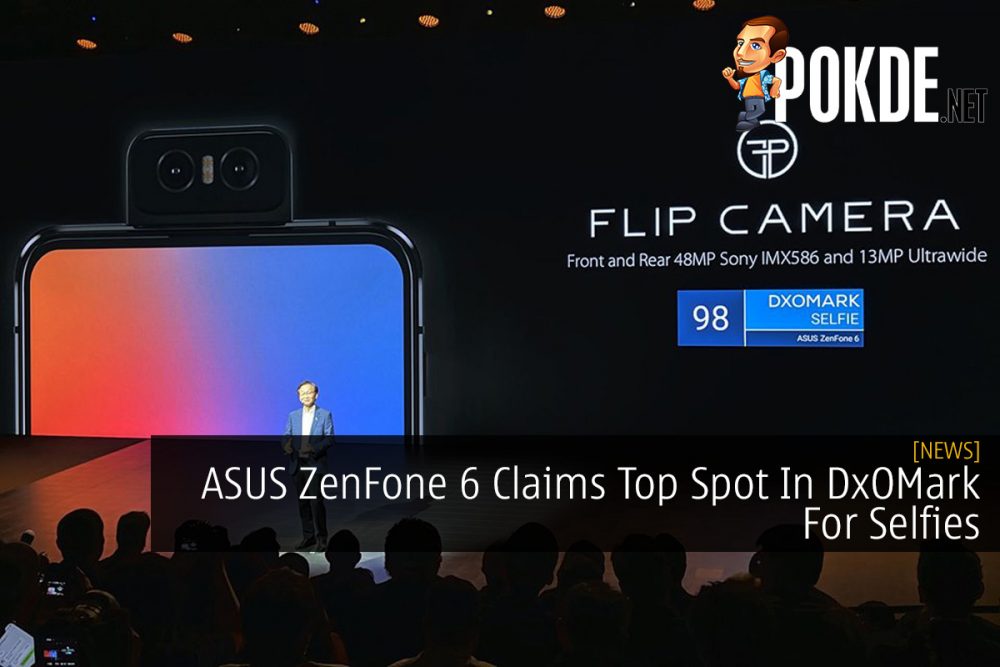 ASUS ZenFone 6 Claims Top Spot In DxOMark For Selfies 27