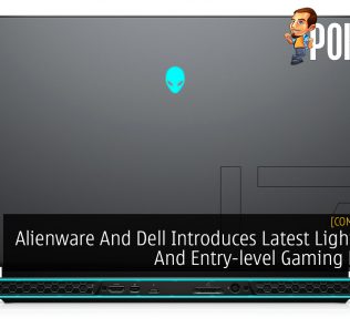 [Computex 2019] Alienware And Dell Introduces Latest Lightweight And Entry-level Gaming Laptops 33