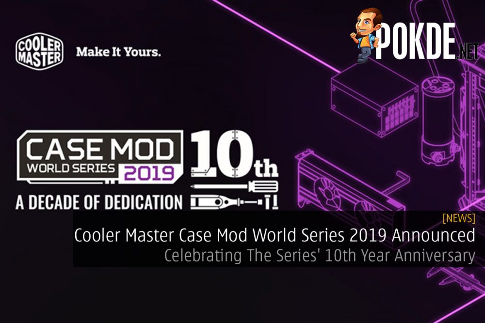 Cooler Master Case Mod World Series 2019 Announced — Celebrating The Series' 10th Year Anniversary 31