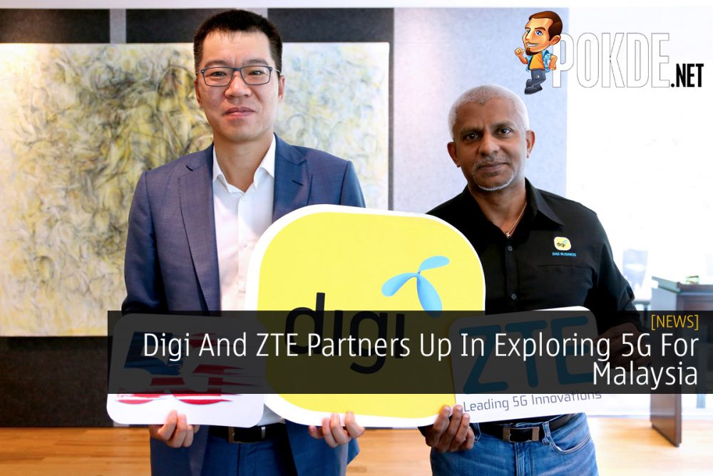 Digi And ZTE Partners Up In Exploring 5G For Malaysia 23